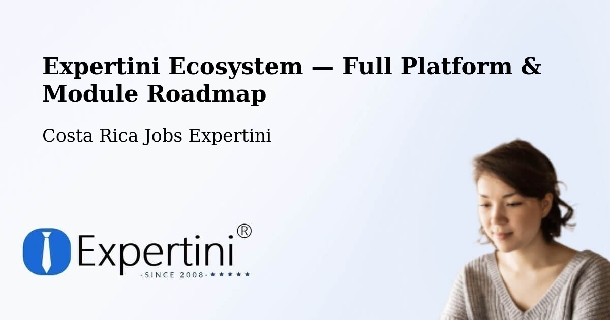 Expertini Ecosystem — Full Platform & Module Roadmap – Parrita